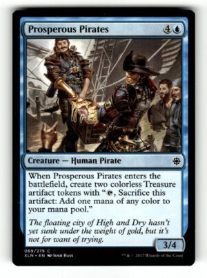 Prosperous Pirates [XLN - 69]-NM