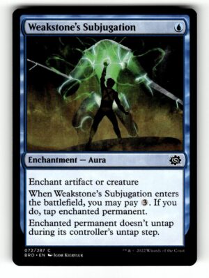 Weakstone's Subjugation [BRO - 72]-NM