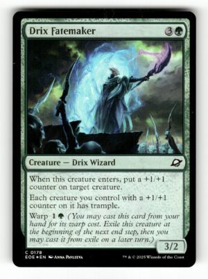 Drix Fatemaker [EOE - 178]-NM